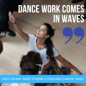 Read more about the article GUIDE TO BEING A FREELANCE DANCER: Earning Money